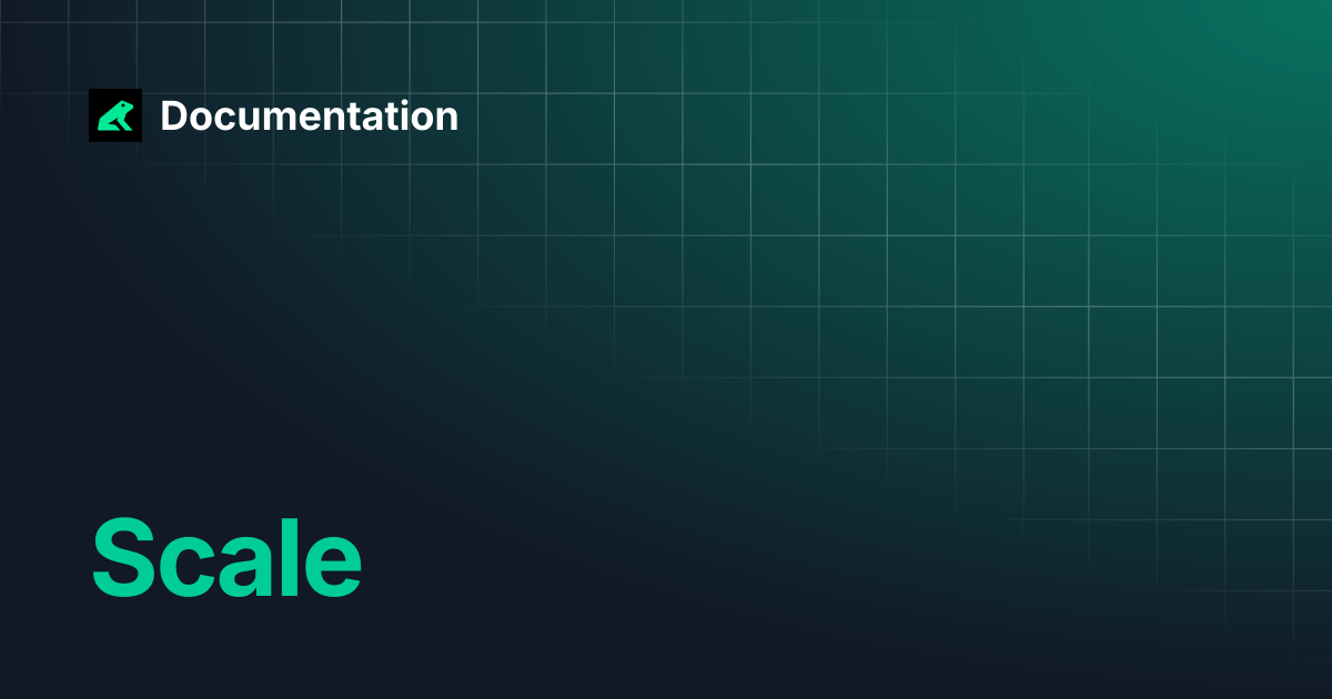 Scale | Documentation