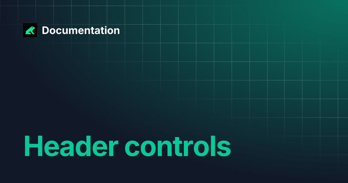 Header controls | Documentation